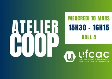 Atelier : Comment développer son activité grâce à la coopérative de construction ?